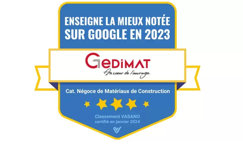 Gedimat, enseigne la mieux notée sur Google en 2023 