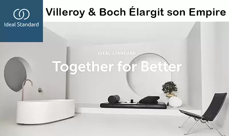 IDEAL STANDARD et Villeroy & Boch